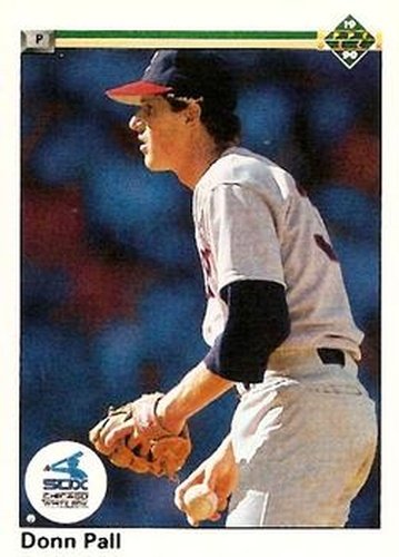 #386 Donn Pall - Chicago White Sox - 1990 Upper Deck Baseball