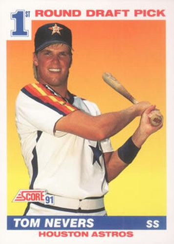 #387 Tom Nevers - Houston Astros - 1991 Score Baseball