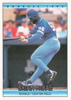 #387 Brian McRae - Kansas City Royals - 1992 Donruss Baseball