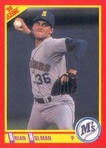 #387 Brian Holman - Seattle Mariners - 1990 Score Baseball