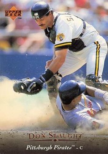 #387 Don Slaught - Pittsburgh Pirates - 1995 Upper Deck Baseball