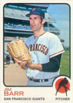 #387 Jim Barr - San Francisco Giants - 1973 Topps Baseball