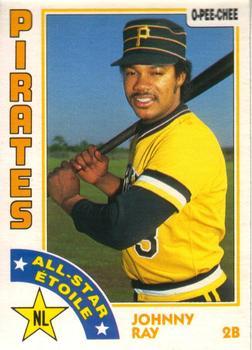 #387 Johnny Ray - Pittsburgh Pirates - 1984 O-Pee-Chee Baseball