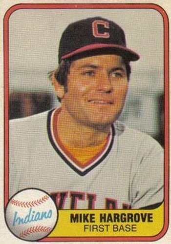 #387 Mike Hargrove - Cleveland Indians - 1981 Fleer Baseball