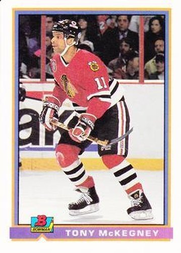 #387 Tony McKegney - Chicago Blackhawks - 1991-92 Bowman Hockey