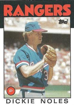 #388 Dickie Noles - Texas Rangers - 1986 Topps Baseball