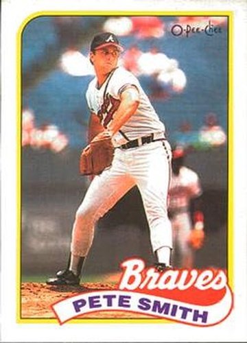 #388 Pete Smith - Atlanta Braves - 1989 O-Pee-Chee Baseball