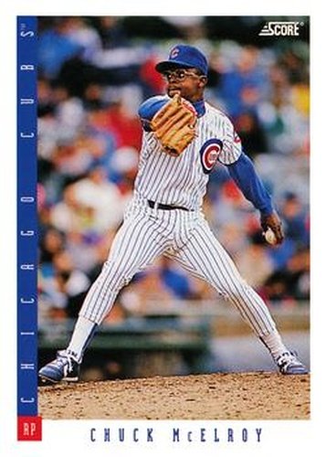#389 Chuck McElroy - Chicago Cubs - 1993 Score Baseball