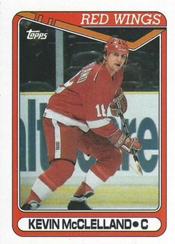 #389 Kevin McClelland - Detroit Red Wings - 1990-91 Topps Hockey