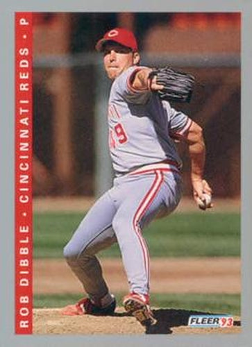 #389 Rob Dibble - Cincinnati Reds - 1993 Fleer Baseball