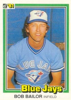 #389 Bob Bailor - Toronto Blue Jays - 1981 Donruss Baseball