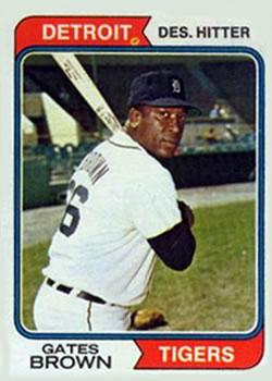 #389 Gates Brown - Detroit Tigers - 1974 Topps Baseball