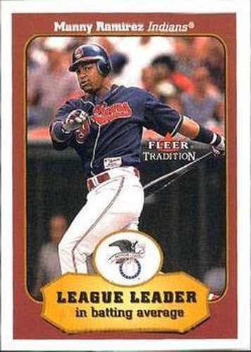 #389 Manny Ramirez - Cleveland Indians - 2001 Fleer Tradition Baseball