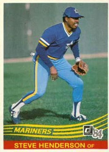 #389 Steve Henderson - Seattle Mariners - 1984 Donruss Baseball