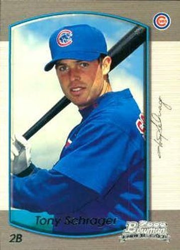 #389 Tony Schrager - Chicago Cubs - 2000 Bowman Baseball