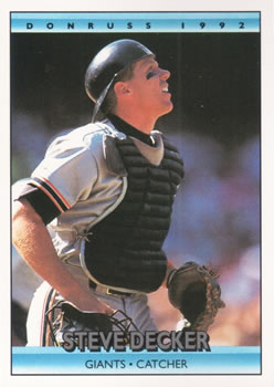#389 Steve Decker - San Francisco Giants - 1992 Donruss Baseball