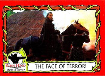 #38 The Face of Terror! - 1991 Topps Robin Hood: Prince of Thieves