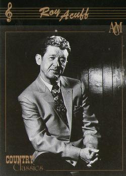 #38 Roy Acuff - 1992 Collect-A-Card Country Classics