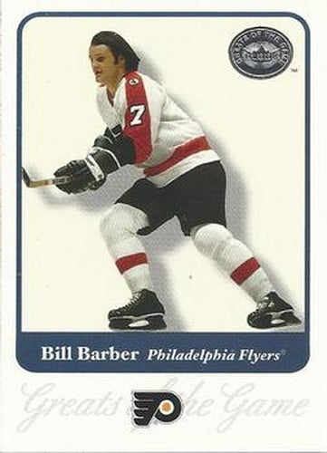 #38 Bill Barber - Philadelphia Flyers - 2001-02 Fleer Greats of the Game Hockey