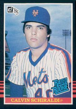 #38 Calvin Schiraldi - New York Mets - 1985 Donruss Baseball