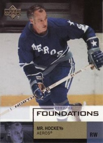 #38 Gordie Howe - Houston Aeros - 2002-03 Upper Deck Foundations Hockey