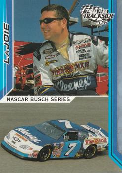 #38 Randy LaJoie - Evans Motorsports - 2002 Press Pass Trackside Racing