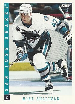 #390 Mike Sullivan - San Jose Sharks - 1993-94 Score Canadian Hockey