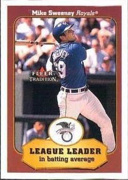 #390 Mike Sweeney - Kansas City Royals - 2001 Fleer Tradition Baseball