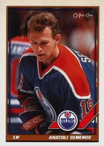 #390 Anatoli Semenov - Edmonton Oilers - 1991-92 O-Pee-Chee Hockey