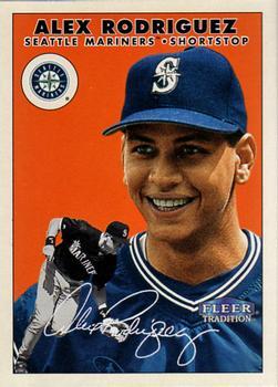 #391 Alex Rodriguez - Seattle Mariners - 2000 Fleer Tradition Baseball