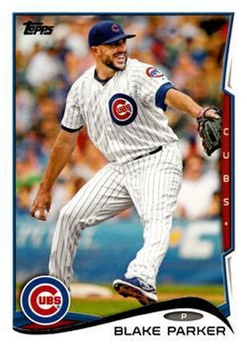 #391 Blake Parker - Chicago Cubs - 2014 Topps Baseball