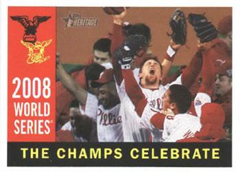 #391 The Champs Celebrate - Philadelphia Phillies - 2009 Topps Heritage Baseball