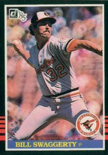 #392 Bill Swaggerty - Baltimore Orioles - 1985 Donruss Baseball