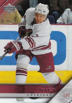 #393 Ladislav Nagy - Phoenix Coyotes - 2005-06 Upper Deck Hockey