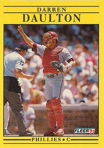 #393 Darren Daulton - Philadelphia Phillies - 1991 Fleer Baseball