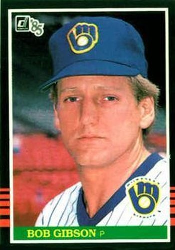 #393 Bob Gibson - Milwaukee Brewers - 1985 Donruss Baseball
