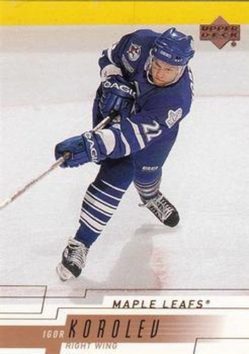 #393 Igor Korolev - Toronto Maple Leafs - 2000-01 Upper Deck Hockey