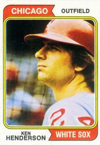 #394 Ken Henderson - Chicago White Sox - 1974 Topps Baseball