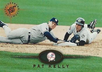 #394 Pat Kelly - New York Yankees - 1995 Stadium Club Baseball