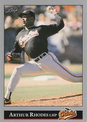 #394 Arthur Rhodes - Baltimore Orioles - 1992 Leaf Baseball