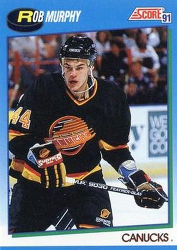 #397 Rob Murphy - Vancouver Canucks - 1991-92 Score Canadian Hockey