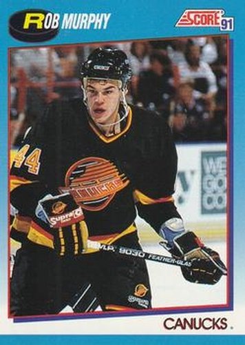 #397 Rob Murphy - Vancouver Canucks - 1991-92 Score Canadian Bilingual Hockey