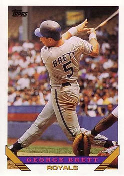 #397 George Brett - Kansas City Royals - 1993 Topps Baseball