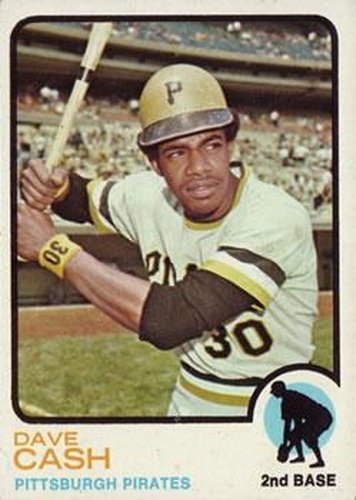 #397 Dave Cash - Pittsburgh Pirates - 1973 Topps Baseball