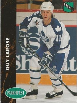 #399 Guy Larose - Toronto Maple Leafs - 1991-92 Parkhurst Hockey
