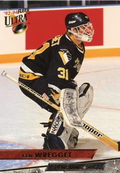 #399 Ken Wregget - Pittsburgh Penguins - 1993-94 Ultra Hockey