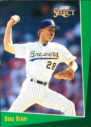 #399 Doug Henry - Milwaukee Brewers - 1993 Select Baseball