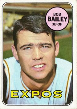 #399 Bob Bailey - Montreal Expos - 1969 Topps Baseball