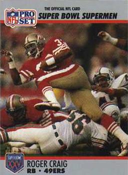 #39 Roger Craig - San Francisco 49ers - 1990-91 Pro Set Super Bowl XXV Silver Anniversary Football