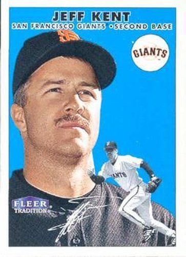 #39 Jeff Kent - San Francisco Giants - 2000 Fleer Tradition Baseball